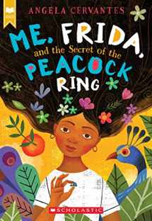 9781338159325-1338159321-Me, Frida, and the Secret of the Peacock Ring (Scholastic Gold)