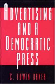 9780691021164-0691021163-Advertising and a Democratic Press (Princeton Legacy Library, 276)