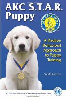 9781617812330-1617812331-AKC Star Puppy: A Positive Behavioral Approach To Puppy Training