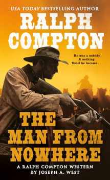 9780451227416-0451227417-The Man From Nowhere: A Ralph Compton Novel