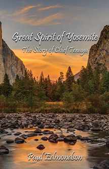 9781647647278-1647647274-Great Spirit of Yosemite: The Story of Chief Tenaya