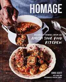9781797207742-1797207741-Homage: Recipes and Stories from an Amish Soul Food Kitchen