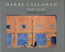 9780875296241-0875296246-Harry Callahan: New Color - Photographs, 1978-1987