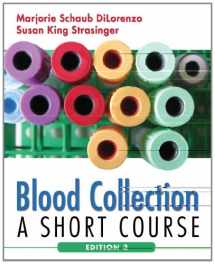 9780803616998-0803616996-Blood Collection: A Short Course