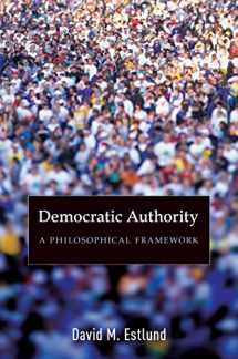 9780691124179-0691124175-Democratic Authority: A Philosophical Framework