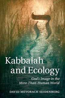 9781107441446-1107441447-Kabbalah and Ecology: God's Image in the More-Than-Human World