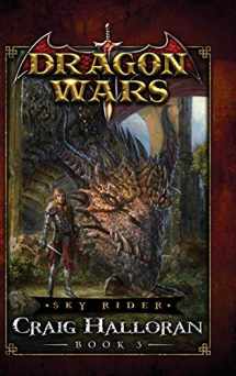 9781946218711-1946218715-Sky Rider: Dragon Wars - Book 3