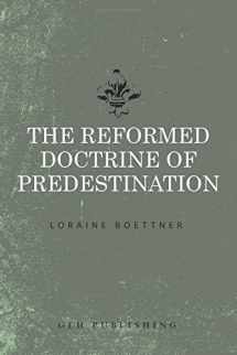 9781941129111-1941129110-The Reformed Doctrine of Predestination