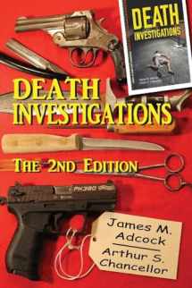 9781533174369-1533174369-Death Investigations, The 2nd Edition