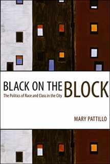 9780226649313-0226649318-Black on the Block: The Politics of Race And Class in the City