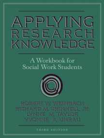 9780205287734-0205287735-Applying Research Knowledge: A Workbook for Social Work Students (3rd Edition)