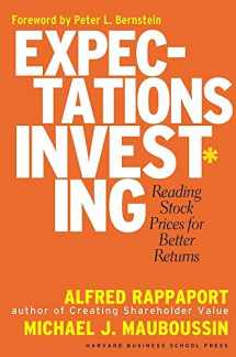 9781591391272-159139127X-Expectations Investing: Reading Stock Prices for Better Returns