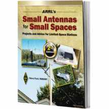 9781625950512-1625950519-ARRL's Small Antennas for Small Spaces – Projects and Advice for Limited Space Stations