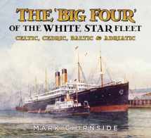9780750986007-075098600X-The 'Big Four' of the White Star Fleet: Celtic, Cedric, Baltic and Adriatic