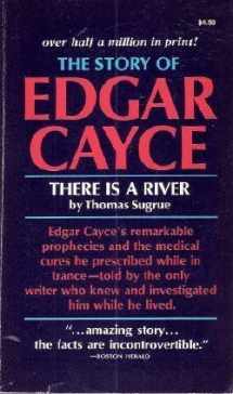 9780876041512-0876041519-The Story of Edgar Cayce: There is a River