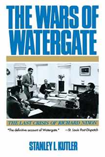 9780393308273-0393308278-The Wars of Watergate: The Last Crisis of Richard Nixon
