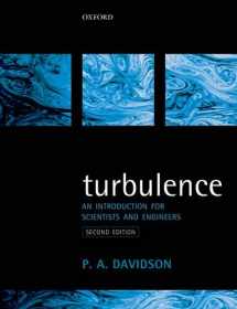 9780198722588-0198722583-Turbulence: An Introduction for Scientists and Engineers