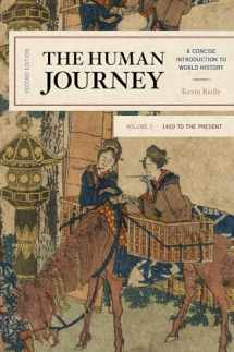 9781538105603-1538105608-The Human Journey: A Concise Introduction to World History, 1450 to the Present (Volume 2)