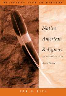 9780534626006-0534626009-Native American Religions: An Introduction