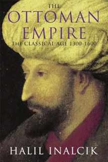 9781842124420-1842124420-The Ottoman Empire: The Classical Age 1300-1600