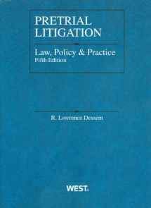 9780314237910-0314237917-Pretrial Litigation Law, Policy and Practice, 5th (Coursebook)