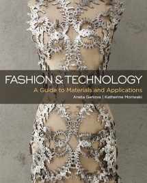 9781501305085-1501305085-Fashion and Technology: A Guide to Materials and Applications