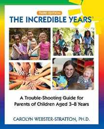 9780578434513-0578434512-The Incredible Years (R): Trouble Shooting Guide for Parents of Children Aged 3-8 Years (3rd Edition)