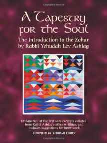 9789657222041-9657222044-A Tapestry for the Soul: The Introduction to the Zohar
