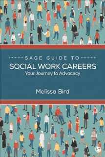 9781544324715-1544324715-SAGE Guide to Social Work Careers: Your Journey to Advocacy