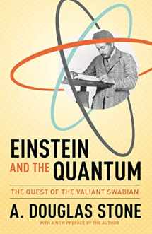 9780691168562-0691168563-Einstein and the Quantum: The Quest of the Valiant Swabian
