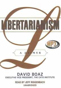 9780786172221-0786172223-Libertarianism: A Primer