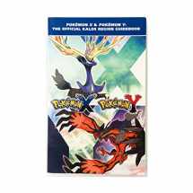 9780804162838-0804162832-Pokémon X & Pokémon Y: The Official Kalos Region Guidebook: The Official Pokémon Strategy Guide