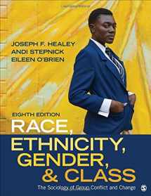 9781506346946-1506346944-Race, Ethnicity, Gender, and Class: The Sociology of Group Conflict and Change