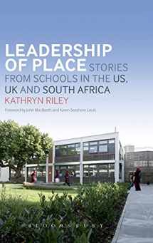 9781441174987-1441174982-Leadership of Place: Stories from Schools in the US, UK and South Africa