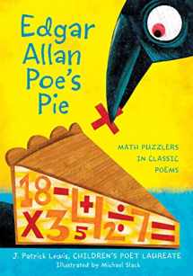 9780547513386-0547513380-Edgar Allan Poe's Pie: Math Puzzlers in Classic Poems