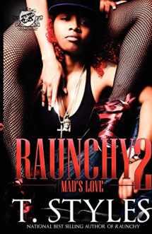 9780984303069-0984303065-Raunchy 2 (Cartel Publications Presents): Mad's Love