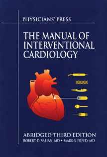 9781890114336-1890114332-Manual Of Interventional Cardiology, Abridged
