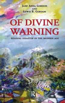 9781594515385-1594515387-Of Divine Warning: Disaster in a Modern Age (Radical Imagination)