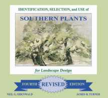 9781598045536-1598045539-Identification, Selection and Use of Southern Plants: For Landscape Design (Forth Revised Edition)