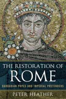 9780190611774-0190611774-The Restoration of Rome: Barbarian Popes and Imperial Pretenders