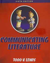 9781465295941-1465295941-Communicating Literature: An Introduction to Oral Interpretation