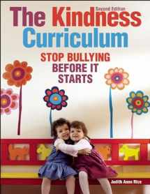 9781605541242-1605541249-The Kindness Curriculum: Stop Bullying Before It Starts (NONE)