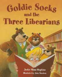 9781932146684-1932146687-Goldie Socks and the Three Libearians