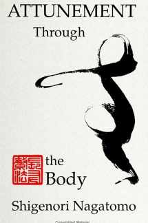 9780791412312-0791412318-Attunement Through the Body (Suny Series, the Body in Culture, History, and Religion)