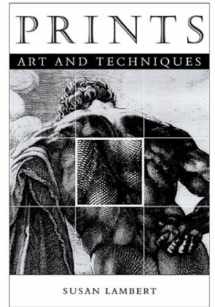 9780810965775-0810965771-Prints: Art and Techniques