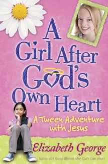 9780736917681-0736917683-A Girl After God's Own Heart: A Tween Adventure with Jesus
