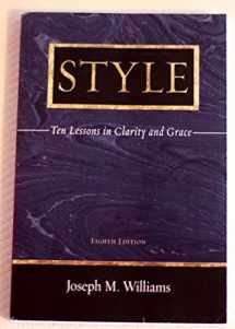 9780321288318-0321288319-Style: Ten Lessons In Clarity And Grace