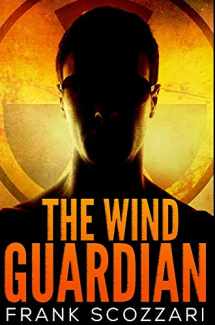 9781034258162-1034258168-The Wind Guardian: Premium Hardcover Edition