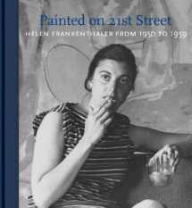 9781419710612-1419710613-Painted on 21st Street: Helen Frankenthaler from 1950 to 1959