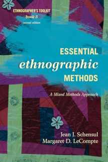 9780759122031-0759122032-Essential Ethnographic Methods: A Mixed Methods Approach, 2nd Edition (Ethnographer's Toolkit)